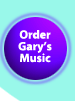 Order Gary's Music